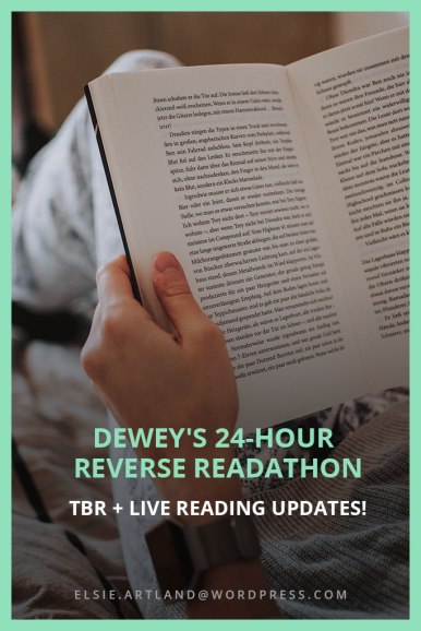 Dewey's 24-Hour Reverse Readathon_elsieartland_pinterest